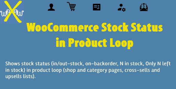 WooCommerce Stock Status In Product Loop Preview Wordpress Plugin - Rating, Reviews, Demo & Download