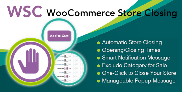 Woocommerce Store Closing Preview Wordpress Plugin - Rating, Reviews, Demo & Download