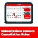 WooCommerce Subscriptions Custom Cancellation Rules