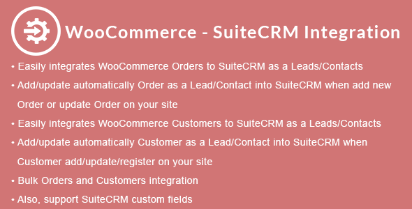 WooCommerce – SuiteCRM Integration Preview Wordpress Plugin - Rating, Reviews, Demo & Download