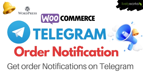 WooCommerce Telegram Order Notification – WordPress Plugin Preview - Rating, Reviews, Demo & Download