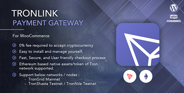 WooCommerce TronLink Payment Gateway – WordPress Plugin Preview - Rating, Reviews, Demo & Download
