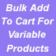 WooCommerce Variable Products Bulk Add To Cart