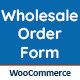 WooCommerce Wholesale Order Form – B2B Order Table