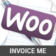WooCommere Invoice Me For Selected Customers