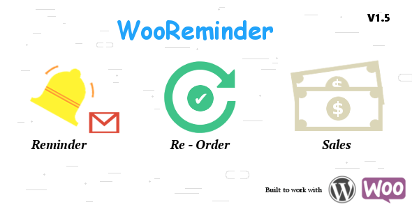 WooReminder – Product Reorder Reminder Plugin For WooCommerce Preview - Rating, Reviews, Demo & Download