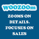 WOOZOOm PRO – Zooms On Details. Focuses On Sales