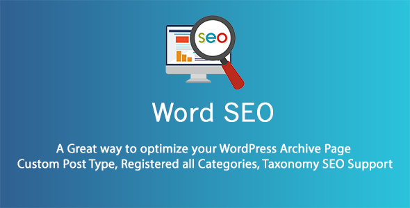 Word SEO – WordPress SEO Archive Pages Custom Post Type And Taxonomies Preview - Rating, Reviews, Demo & Download