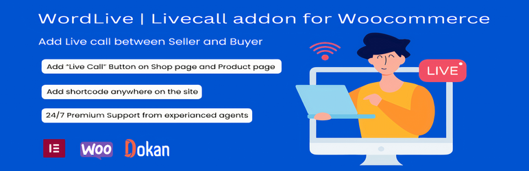 WordLive | Livecall Addon For Woocommerce Preview Wordpress Plugin - Rating, Reviews, Demo & Download