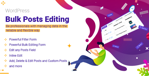 Wordpress Bulk Posts & Custom Posts Editing Preview - Rating, Reviews, Demo & Download