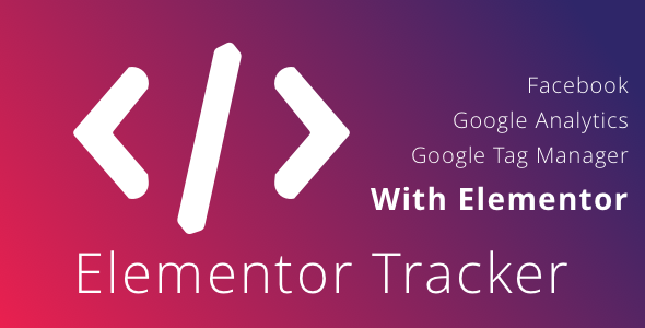 WordPress Elementor Tracker – Track Analytics Events Using Elementor Preview - Rating, Reviews, Demo & Download