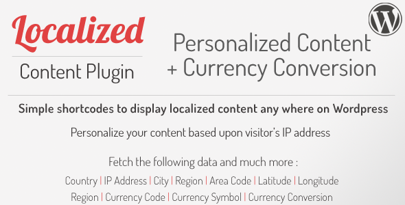 Wordpress Localized Visitor Content & Currency Conversion Shortcodes Plugin Preview - Rating, Reviews, Demo & Download