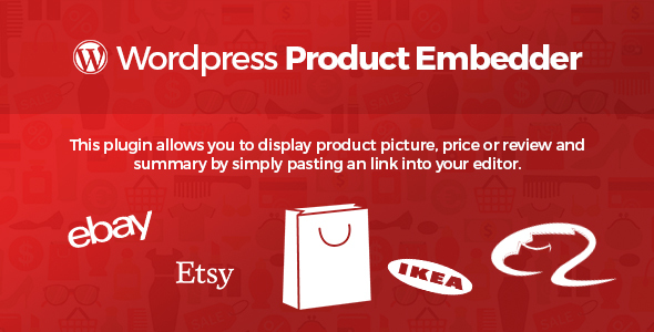 Wordpress Product Embedder For Shopping Sites Preview - Rating, Reviews, Demo & Download
