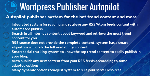 Wordpress Publisher Autopilot Preview - Rating, Reviews, Demo & Download