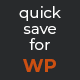 WordPress Quick Save