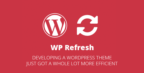 WordPress Refresh Preview - Rating, Reviews, Demo & Download