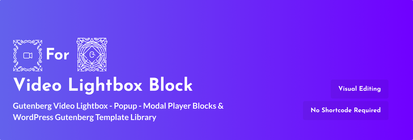 WordPress Video Lightbox – Popup – Modal Player Blocks Plugin for Wordpress Gutenberg Blocks And WordPress Gutenberg Template Library Preview - Rating, Reviews, Demo & Download