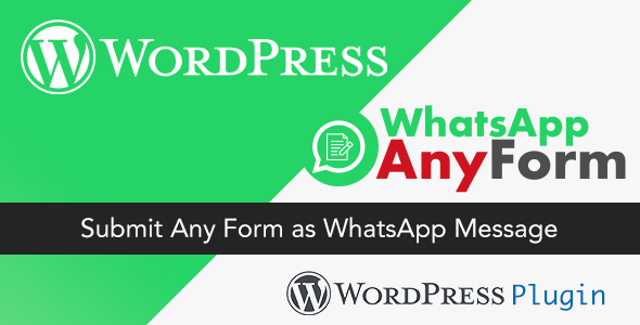 WordPress WhatsApp AnyForm Plugin – Submit Any Form As WhatsApp Message – WordPress Plugin Preview - Rating, Reviews, Demo & Download