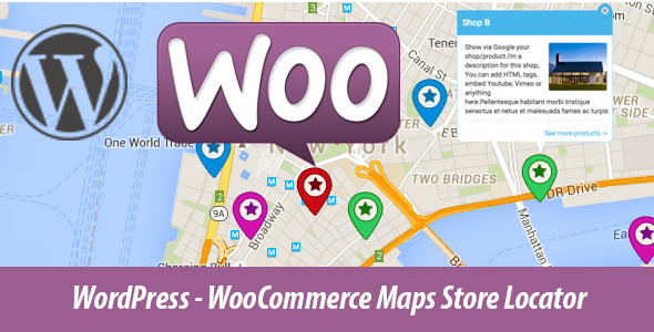 WordPress – WooCommerce Maps Store Locator Preview - Rating, Reviews, Demo & Download