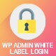 WP Admin White Label Login – WordPress Plugin For Advanced Customizable Login Page