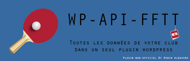 Wp-Api-FFTT Preview Wordpress Plugin - Rating, Reviews, Demo & Download