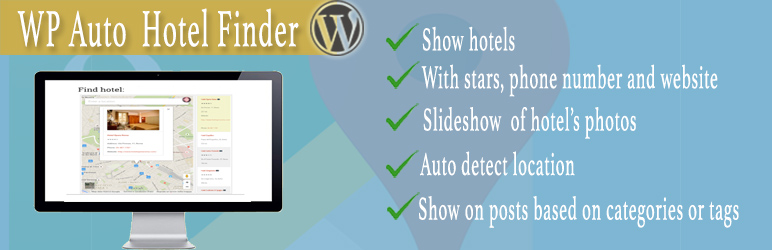 WP Auto Hotel Finder Preview Wordpress Plugin - Rating, Reviews, Demo & Download