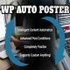 WP Auto Poster – Automate Your Site To Publish, Modify, And Recycle Content Automatically.