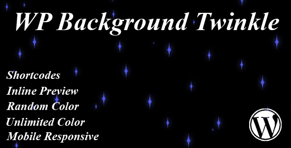 WP Background Twinkle Preview Wordpress Plugin - Rating, Reviews, Demo & Download