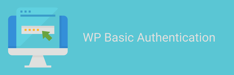 WP Basic Authentication Preview Wordpress Plugin - Rating, Reviews, Demo & Download