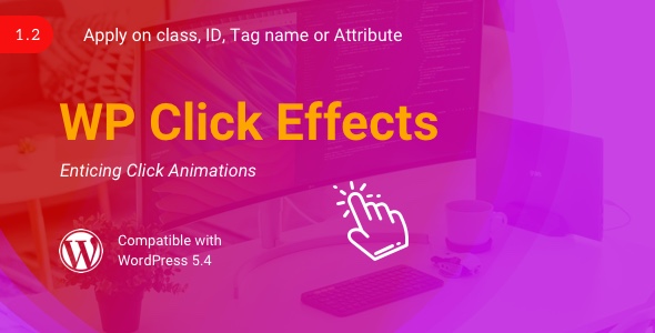 WP Click Effects | WordPress Click Animation Plugin Preview - Rating, Reviews, Demo & Download