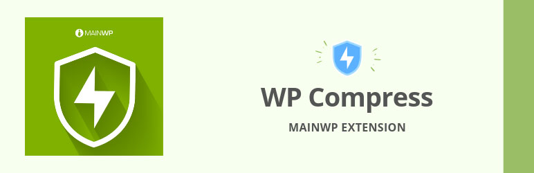 WP Compress For MainWP Preview Wordpress Plugin - Rating, Reviews, Demo & Download
