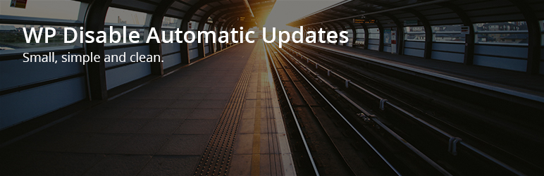 WP Disable Automatic Updates Preview Wordpress Plugin - Rating, Reviews, Demo & Download