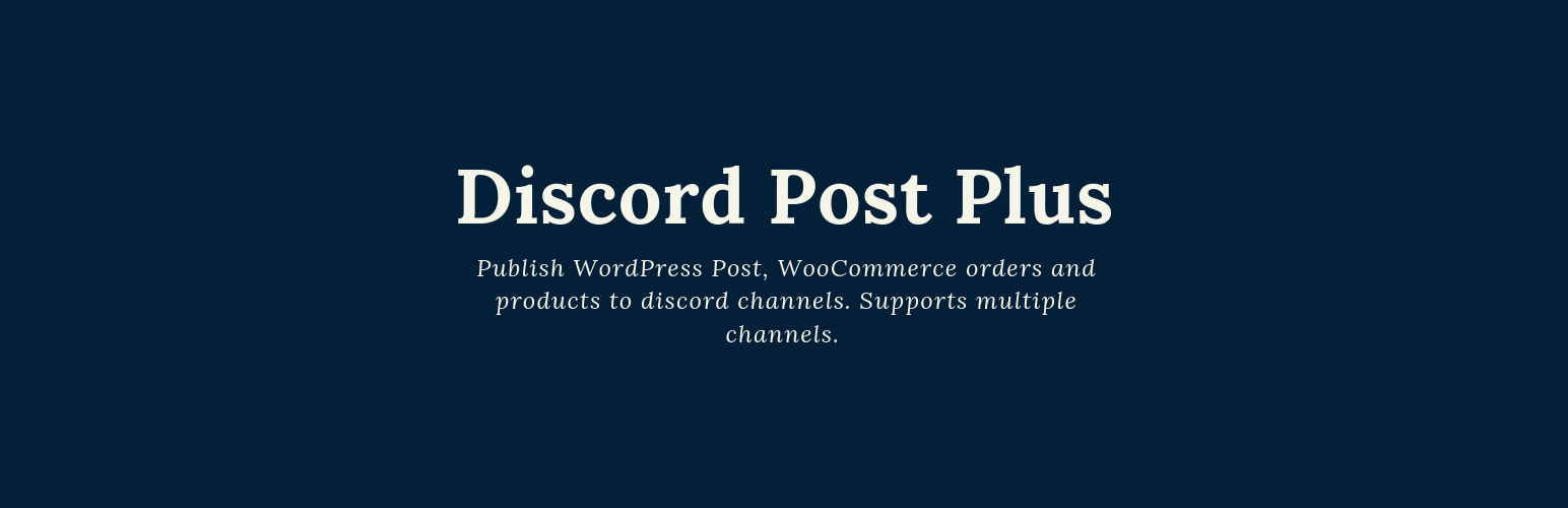 WP Discord Post Plus –  Supports Unlimited Channels Preview Wordpress Plugin - Rating, Reviews, Demo & Download