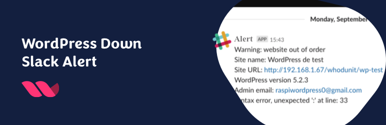 WP Down Slack Alert Preview Wordpress Plugin - Rating, Reviews, Demo & Download