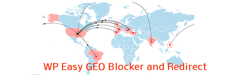 WP Easy GEO Blocker And Redirect Preview Wordpress Plugin - Rating, Reviews, Demo & Download