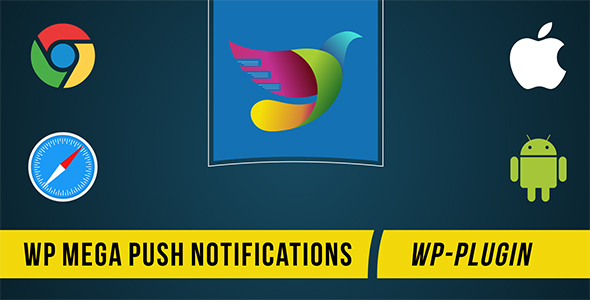 WP Mega Push Notifications Preview Wordpress Plugin - Rating, Reviews, Demo & Download
