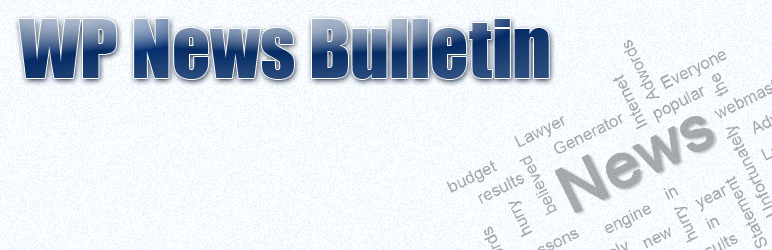 WP News Bulletin Preview Wordpress Plugin - Rating, Reviews, Demo & Download