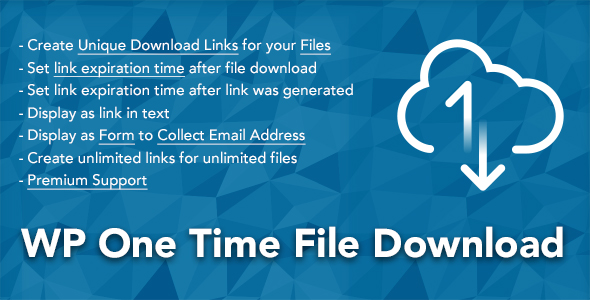 WP One Time File Download – Unique Link Generator WordPress Plugin Preview - Rating, Reviews, Demo & Download