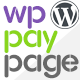 WP-PayPage – Easy And Ready To Use Payment Pages Using Popular Payment Gateways – WordPress Plugin