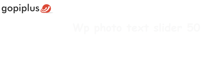 Wp Photo Text Slider 50 Preview Wordpress Plugin - Rating, Reviews, Demo & Download