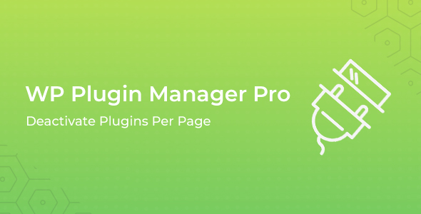 WP Plugin Manager Pro – Deactivate Plugins Per Page Preview - Rating, Reviews, Demo & Download