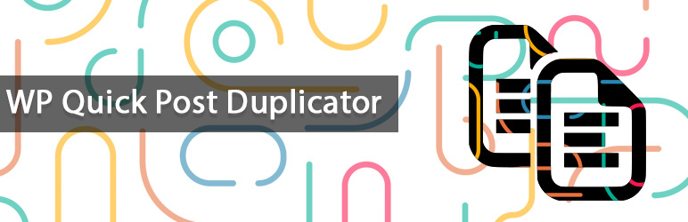 WP Quick Post Duplicator Preview Wordpress Plugin - Rating, Reviews, Demo & Download