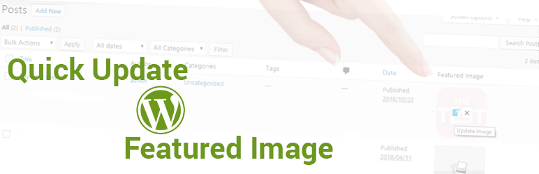WP Quick Update Featured Image Preview Wordpress Plugin - Rating, Reviews, Demo & Download