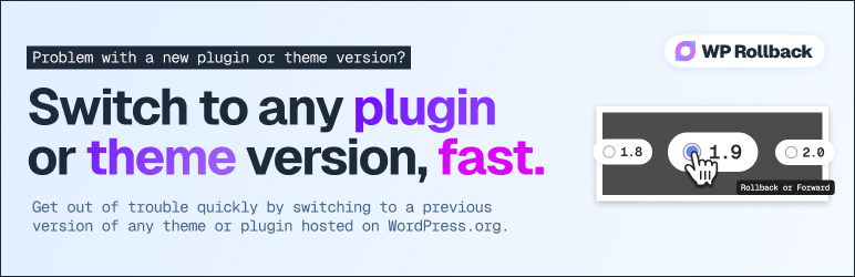 WP Rollback – Rollback Plugins And Themes Preview - Rating, Reviews, Demo & Download