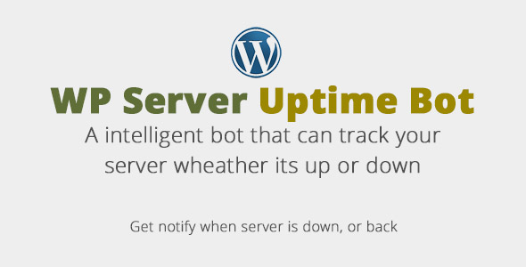 WP Server UpTime Bot Preview Wordpress Plugin - Rating, Reviews, Demo & Download