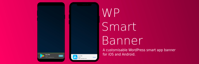 WP Smart Banner Preview Wordpress Plugin - Rating, Reviews, Demo & Download
