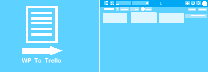 WP To Trello Preview Wordpress Plugin - Rating, Reviews, Demo & Download