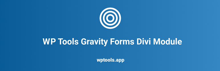 WP Tools Gravity Forms Divi Module Preview Wordpress Plugin - Rating, Reviews, Demo & Download