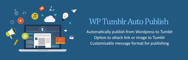 WP Tumblr Auto Publish Preview Wordpress Plugin - Rating, Reviews, Demo & Download