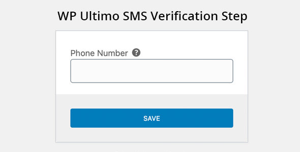 WP Ultimo SMS Verification Step Preview Wordpress Plugin - Rating, Reviews, Demo & Download
